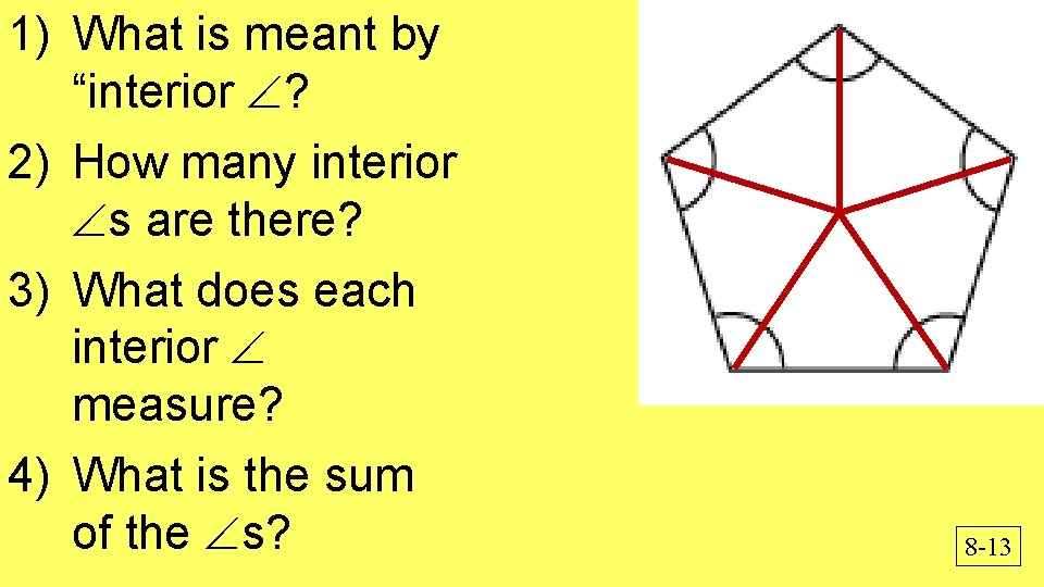 1) What is meant by “interior ? 2) How many interior s are there? 1) What is meant by “interior ? 2) How many interior s are there?