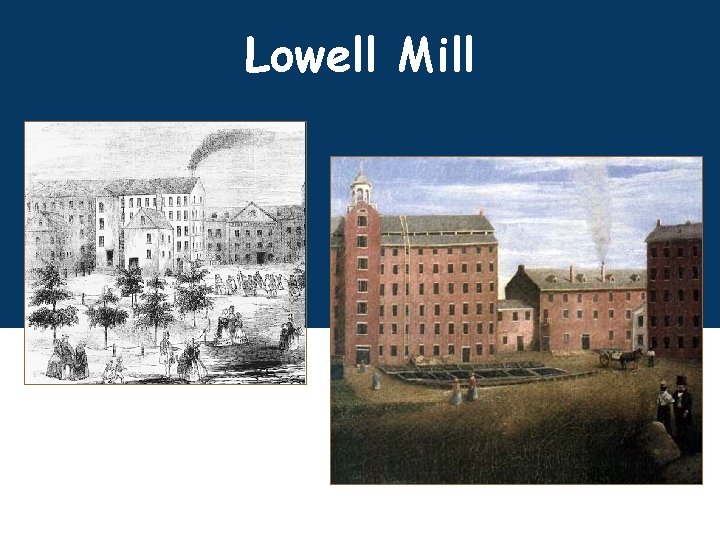 Lowell Mill 