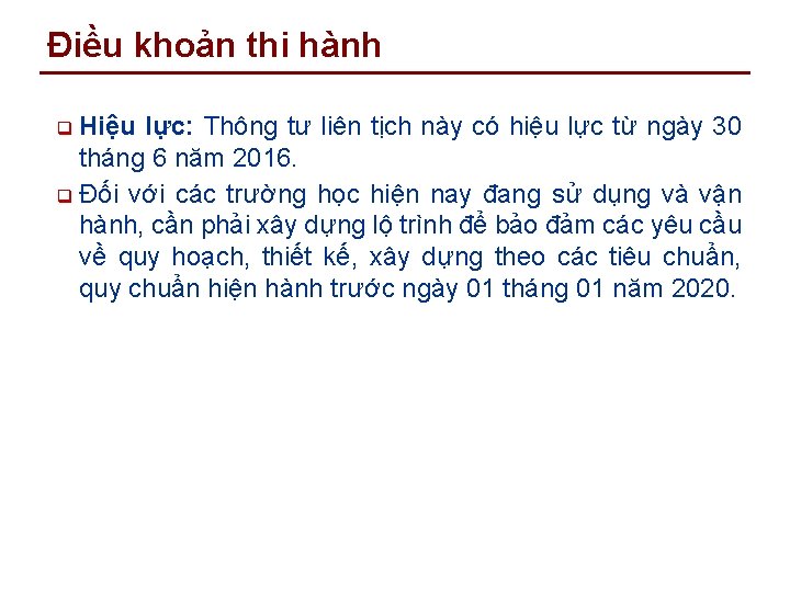 Điều khoản thi hành Hiệu lực: Thông tư liên tịch này có hiệu lực