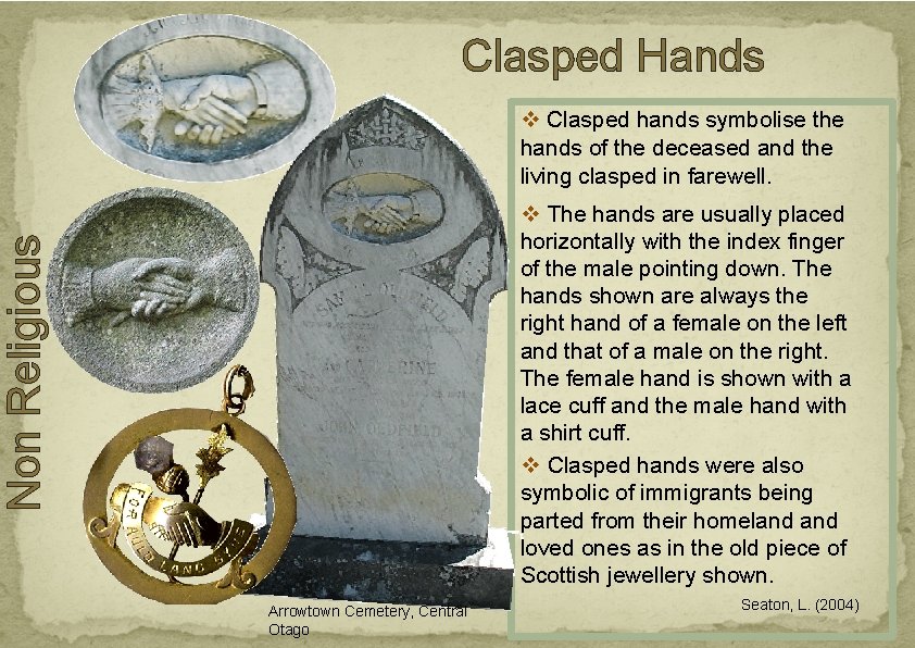 Clasped Hands v Clasped hands symbolise the hands of the deceased and the living