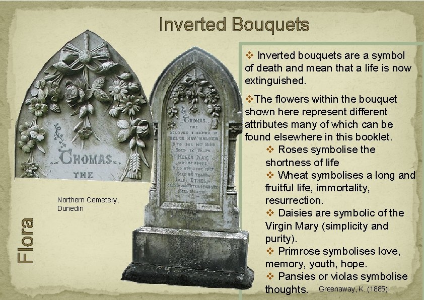 Inverted Bouquets v Inverted bouquets are a symbol of death and mean that a