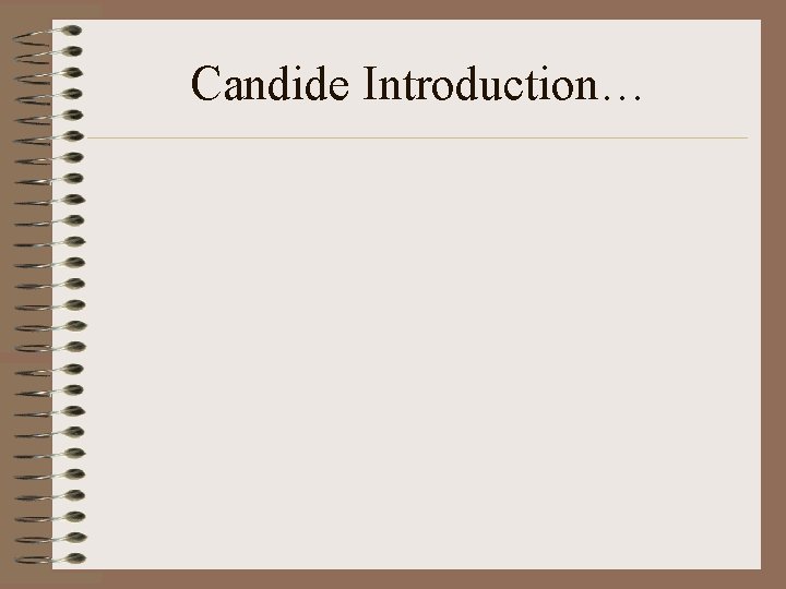 Candide Introduction… 