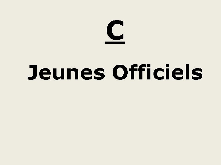 C Jeunes Officiels 