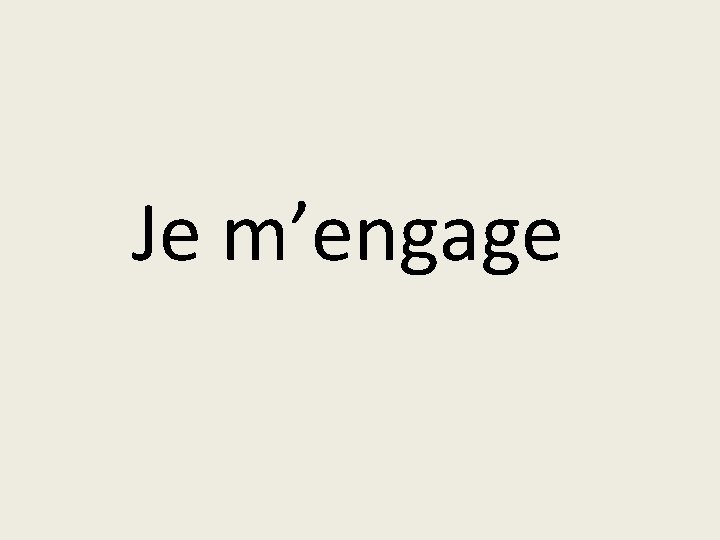 Je m’engage 