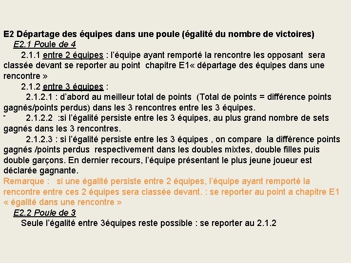 E 2 Départage des équipes dans une poule (égalité du nombre de victoires) E