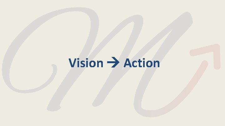 Vision Action Vision Action