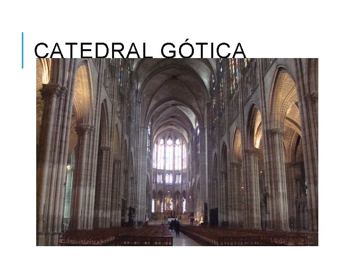 CATEDRAL GÓTICA 