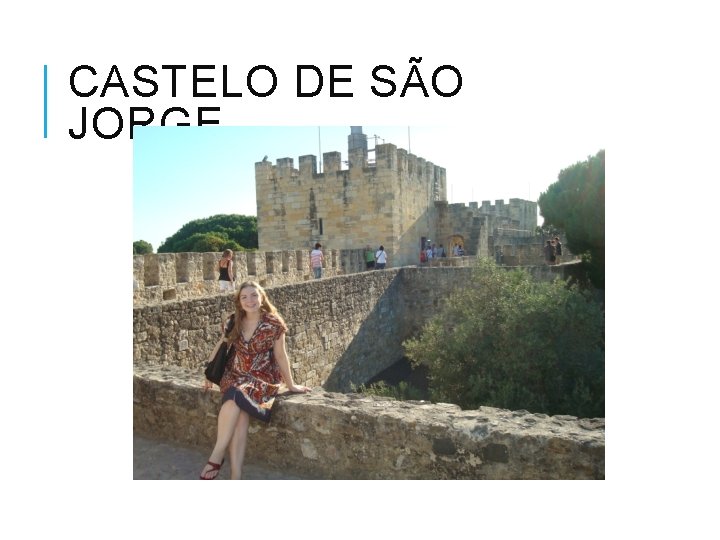 CASTELO DE SÃO JORGE 