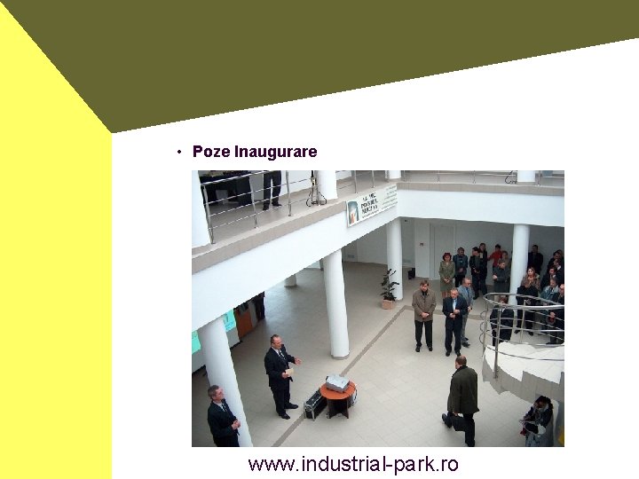  • Poze Inaugurare www. industrial-park. ro 