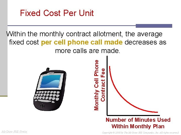 Fixed Cost Per Unit Monthly Cell Phone Contract Fee Within the monthly contract allotment,