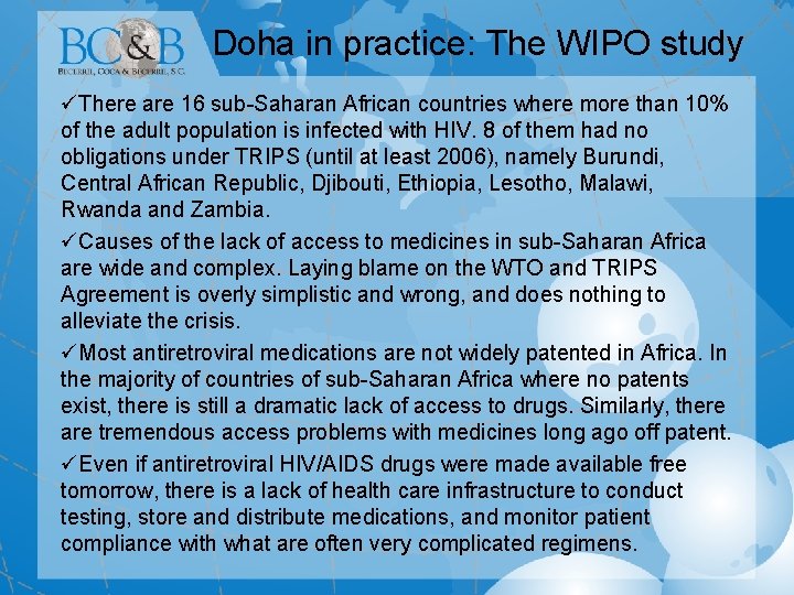 Doha in practice: The WIPO study üThere are 16 sub-Saharan African countries where more