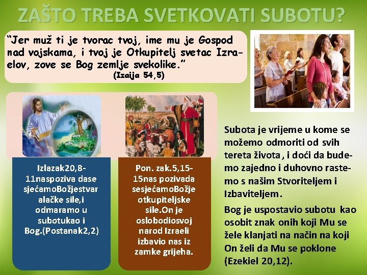 ZAŠTO TREBA SVETKOVATI SUBOTU? “Jer muž ti je tvorac tvoj, ime mu je Gospod