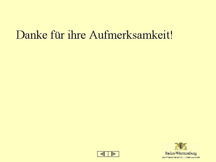 Danke für ihre Aufmerksamkeit! 