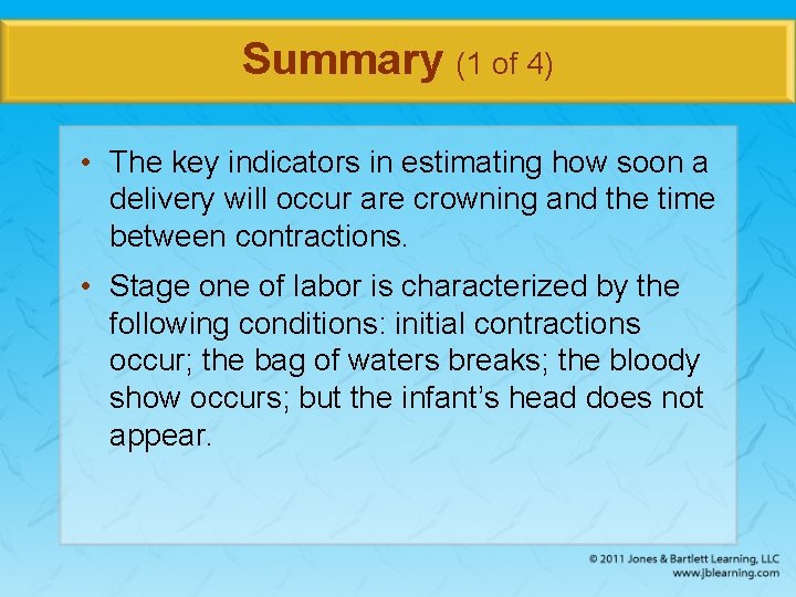 Summary (1 of 4) • The key indicators in estimating how soon a delivery