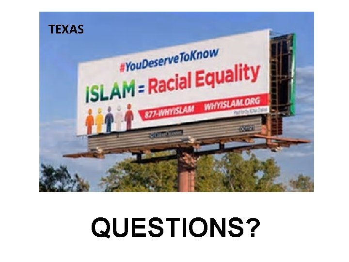 TEXAS QUESTIONS? 
