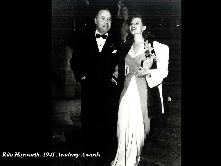 Rita Hayworth, 1941 Academy Awards 
