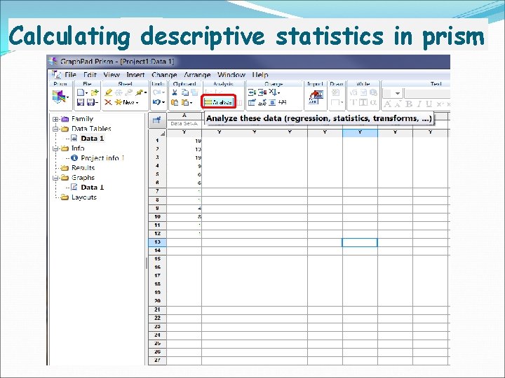 Calculating descriptive statistics in prism 