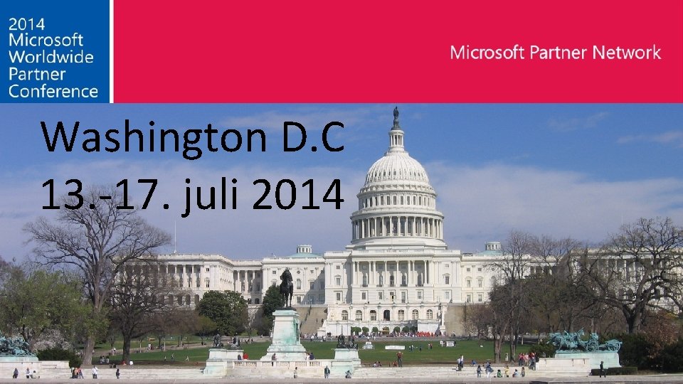 Washington D. C 13. -17. juli 2014 