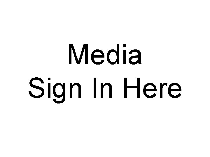 Media Sign In Here 