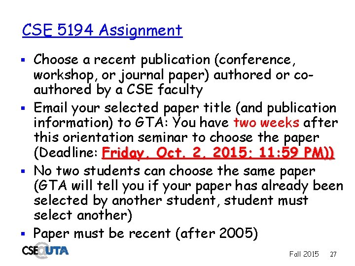 CSE 5194 Assignment § Choose a recent publication (conference, workshop, or journal paper) authored