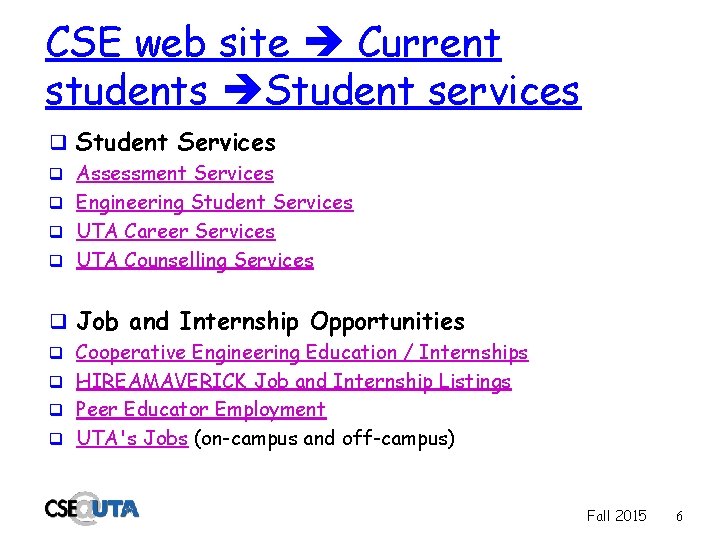 CSE web site Current students Student services q Student Services q Assessment Services q
