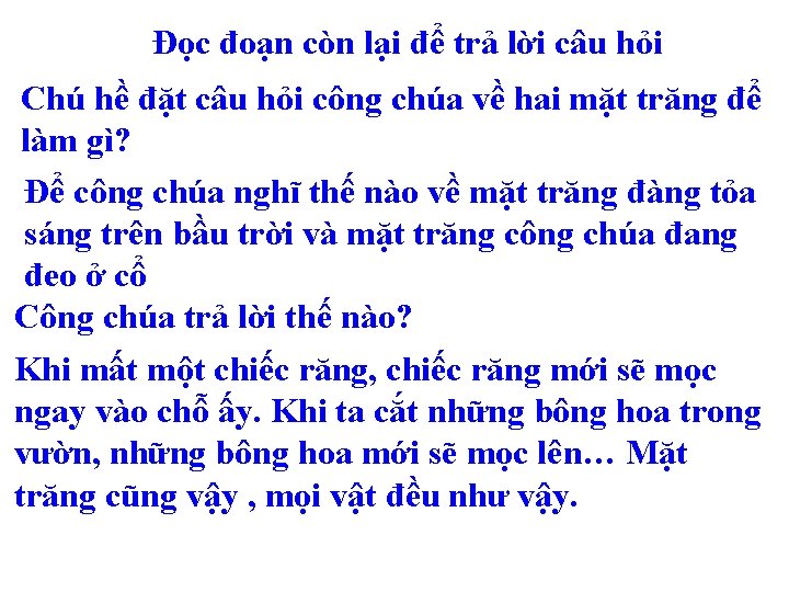 Đọc đoạn còn lại để trả lời câu hỏi Chú hề đặt câu hỏi