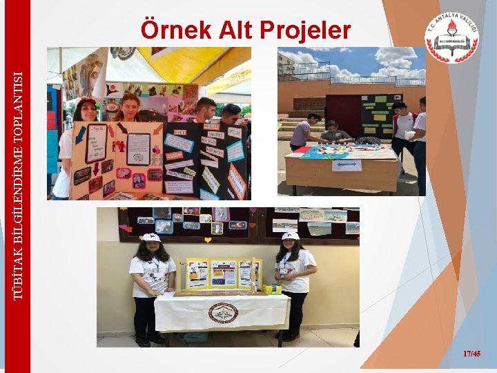 TÜBİTAK BİLGİLENDİRME TOPLANTISI Örnek Alt Projeler 17/45 