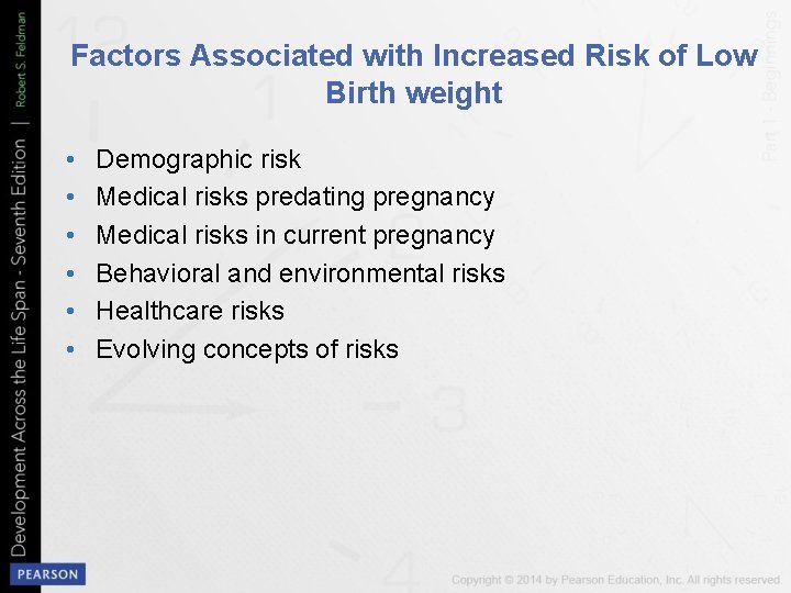 Factors Associated with Increased Risk of Low Birth weight • • • Demographic risk