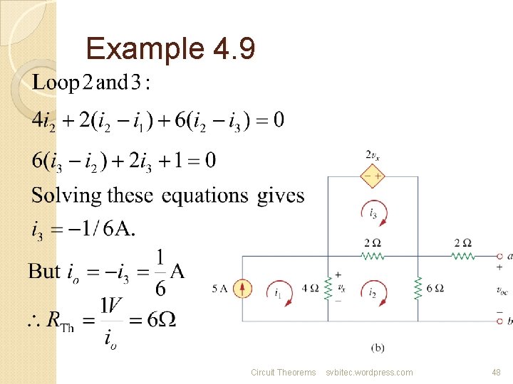 Example 4. 9 Circuit Theorems svbitec. wordpress. com 48 