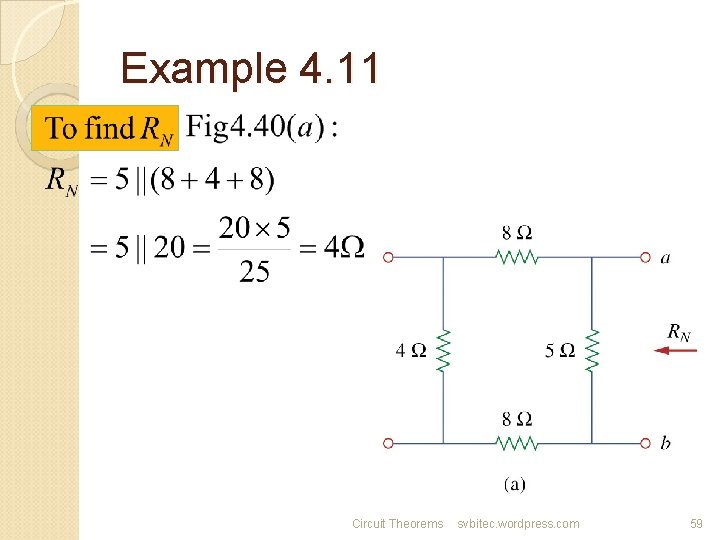 Example 4. 11 Circuit Theorems svbitec. wordpress. com 59 