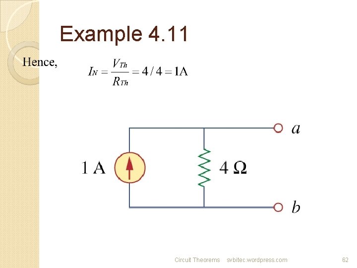 Example 4. 11 Circuit Theorems svbitec. wordpress. com 62 