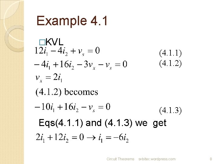 Example 4. 1 �KVL (4. 1. 1) (4. 1. 2) (4. 1. 3) Eqs(4.