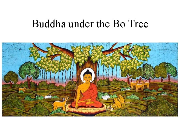 Buddha under the Bo Tree 