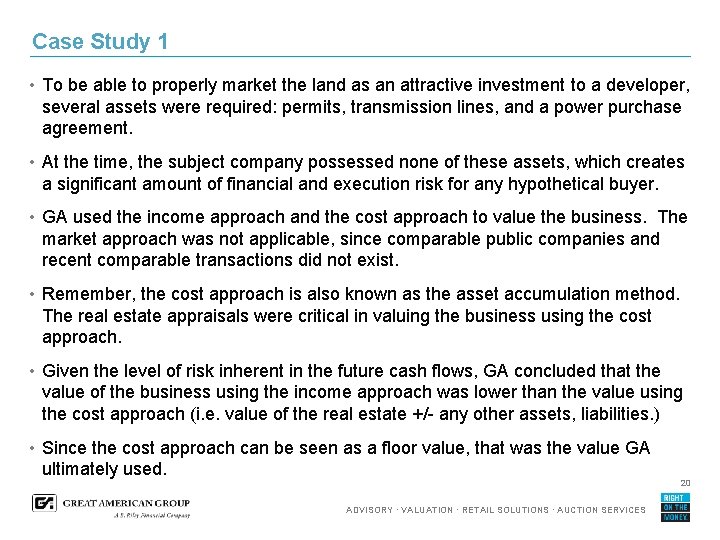 Case Study 1 • To be able to properly market the land as an