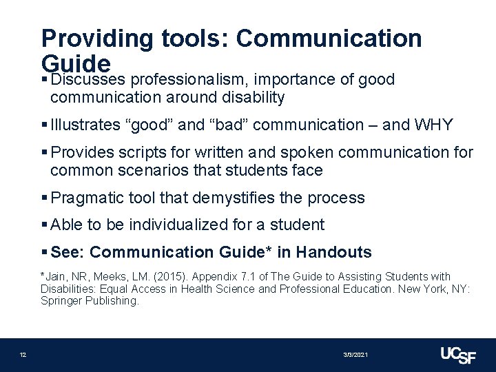 Providing tools: Communication Guide § Discusses professionalism, importance of good communication around disability §