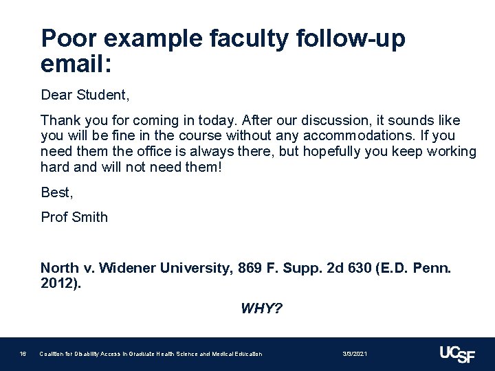 Poor example faculty follow-up email: Dear Student, Thank you for coming in today. After