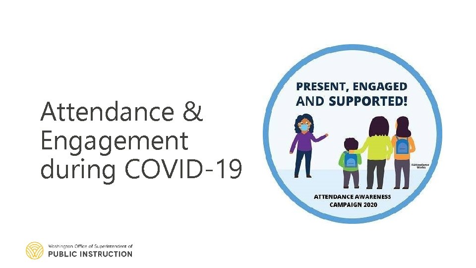 Attendance & Engagement during COVID-19 