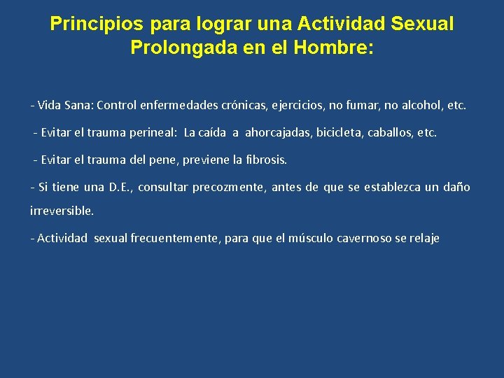 Principios para lograr una Actividad Sexual Prolongada en el Hombre: - Vida Sana: Control
