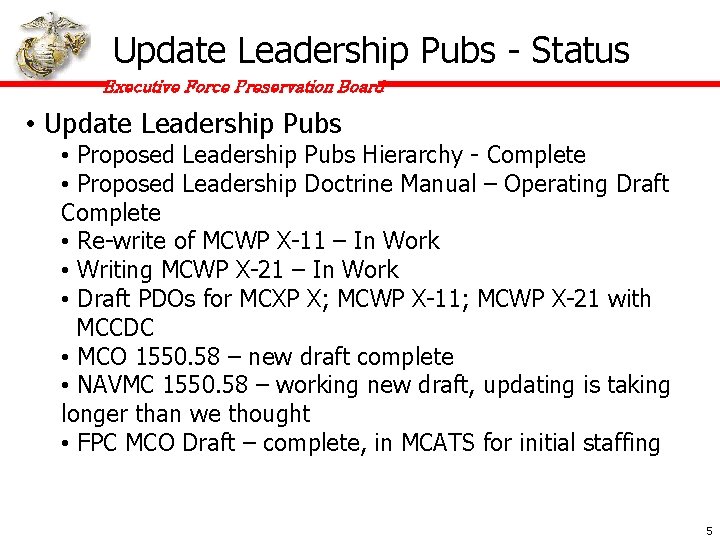 Update Leadership Pubs - Status Executive Force Preservation Board • Update Leadership Pubs •