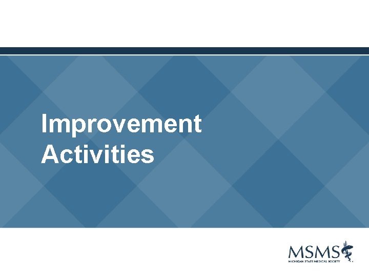 Improvement Activities 
