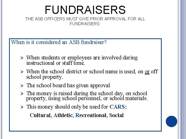 FUNDRAISERS THE ASB OFFICERS MUST GIVE PRIOR APPROVAL FOR ALL FUNDRAISERS: When is it