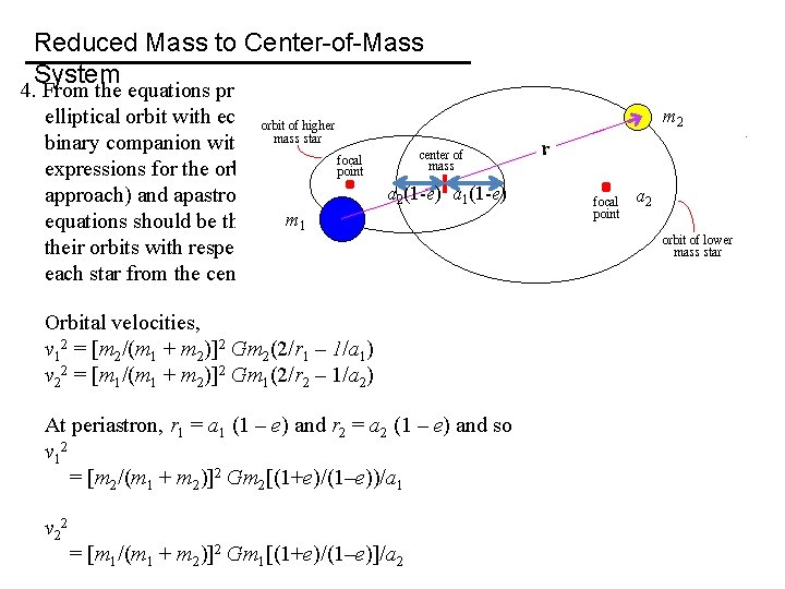 Reduced Mass to Center-of-Mass System 4. From the equations provided in the lecture notes