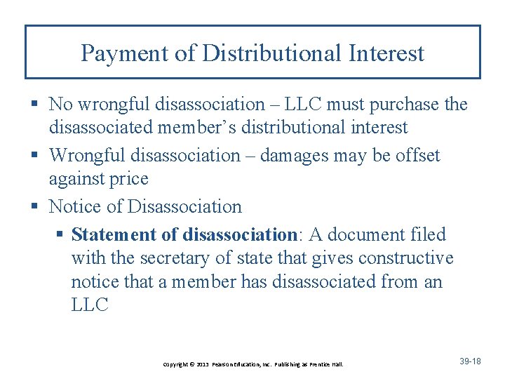 Payment of Distributional Interest § No wrongful disassociation – LLC must purchase the disassociated