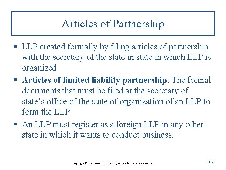 Articles of Partnership § LLP created formally by filing articles of partnership with the