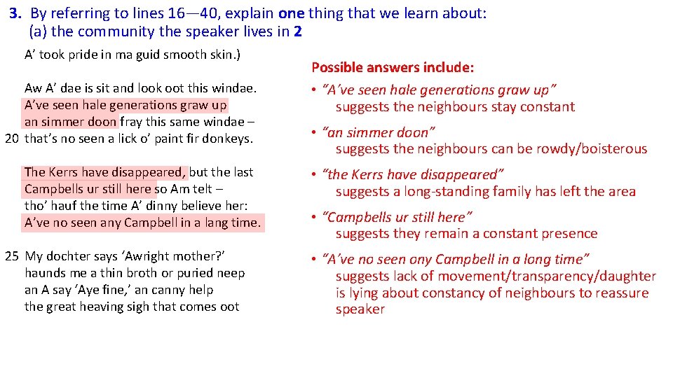 3. By referring to lines 16― 40, explain one thing that we learn about: