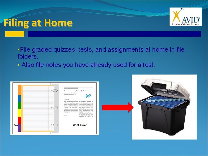 Filing at Home • File graded quizzes, tests, and assignments at home in file