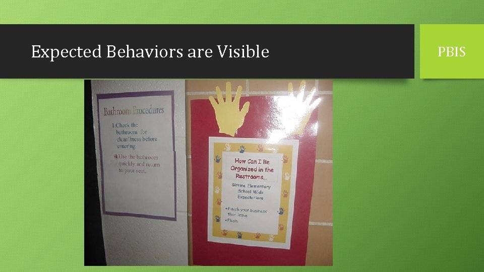 Expected Behaviors are Visible PBIS 