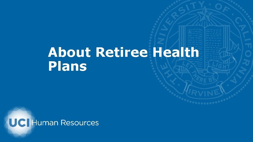 About Retiree Health Plans 
