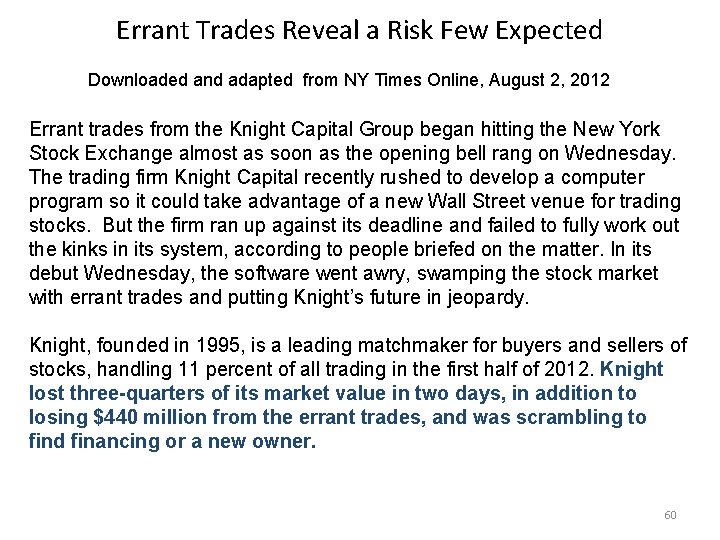 Errant Trades Reveal a Risk Few Expected Downloaded and adapted from NY Times Online,