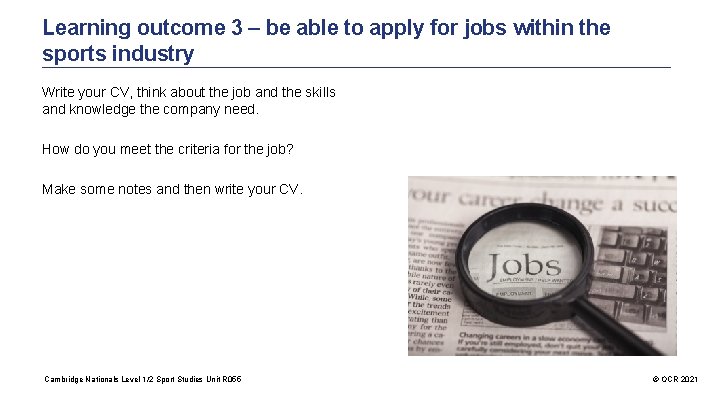 Learning outcome 3 – be able to apply for jobs within the sports industry